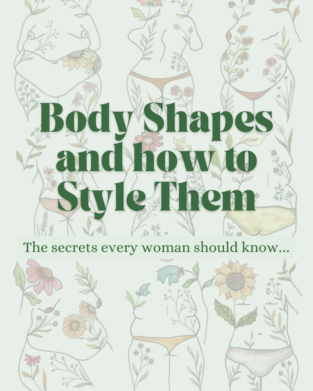 How to Style your Body Shape